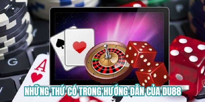 Những thứ có trong chỉ dẫn của DU88