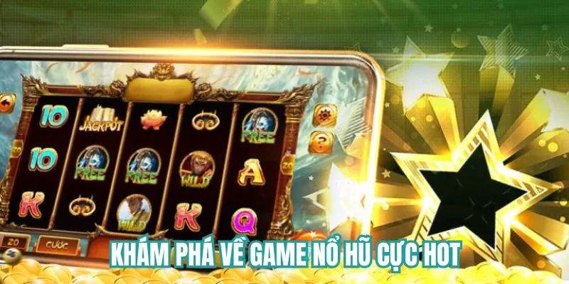 Giới thiệu game nổ hũ cực hot hot tại Du88