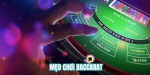 mẹo chơi Baccarat