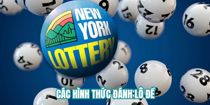 Tổng hợp các hình thức đánh lô đề phổ biến 