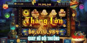 quay hũ đổi thưởng