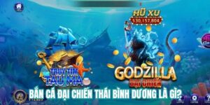 Bắn cá đại chiến Thái Bình Dương là gì?
