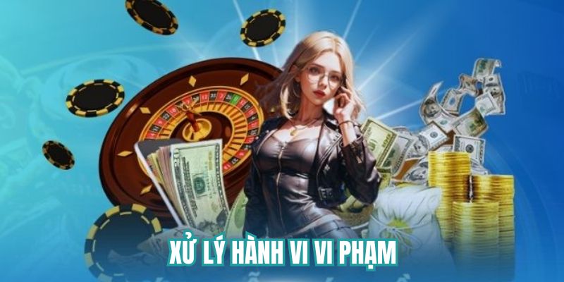 Xử lý hành vi vi phạm